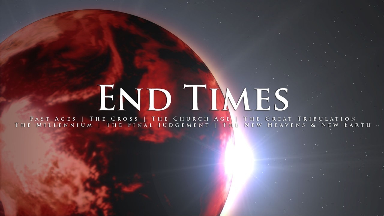 The End Times