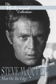 Hollywood Collection: Steve McQueen: Man on the Edge