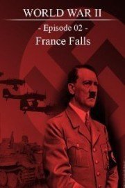 World War II - Episode 02 - France Falls