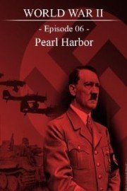 World War II - Episode 06 - Pearl Harbor