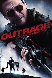 Outrage: Born In Terror