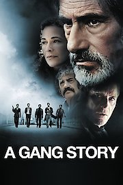 A Gang Story