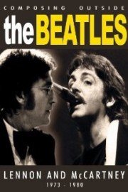 Beatles - Composing Outside The Beatles: Lennon & McCartney