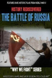 History Rediscovered: The Battle of Russia