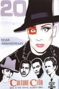 Culture Club - 20th Anniversary Concert: Live at the Royal Albert Hall