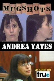 Mugshots: Andrea Yates