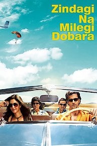 Zindagi Na Milegi Dobara