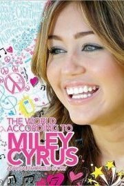 Miley Cyrus: The World According to Miley