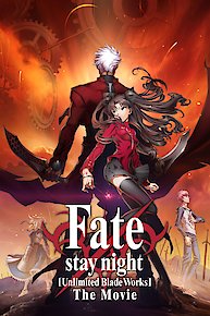 Fate / Stay Night Unlimited Blade Works