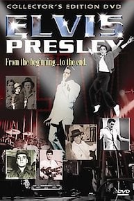 Elvis Presley: From the Beginning to the End