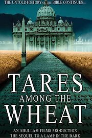 Tares Among the Wheat: Sequel to A Lamp in the Dark