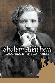 Sholem Aleichem: Laughing in the Darkness