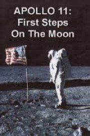 Apollo 11: First Steps On the Moon