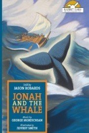 Jonah and the Whale, Told by Jason Robards