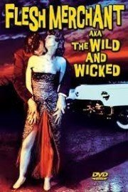 The Wild and Wicked