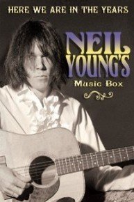 Neil Young - Here We Are In The Years