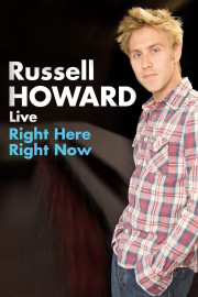 Russell Howard Live: Right Here Right Now