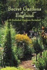 Secret Gardens of England