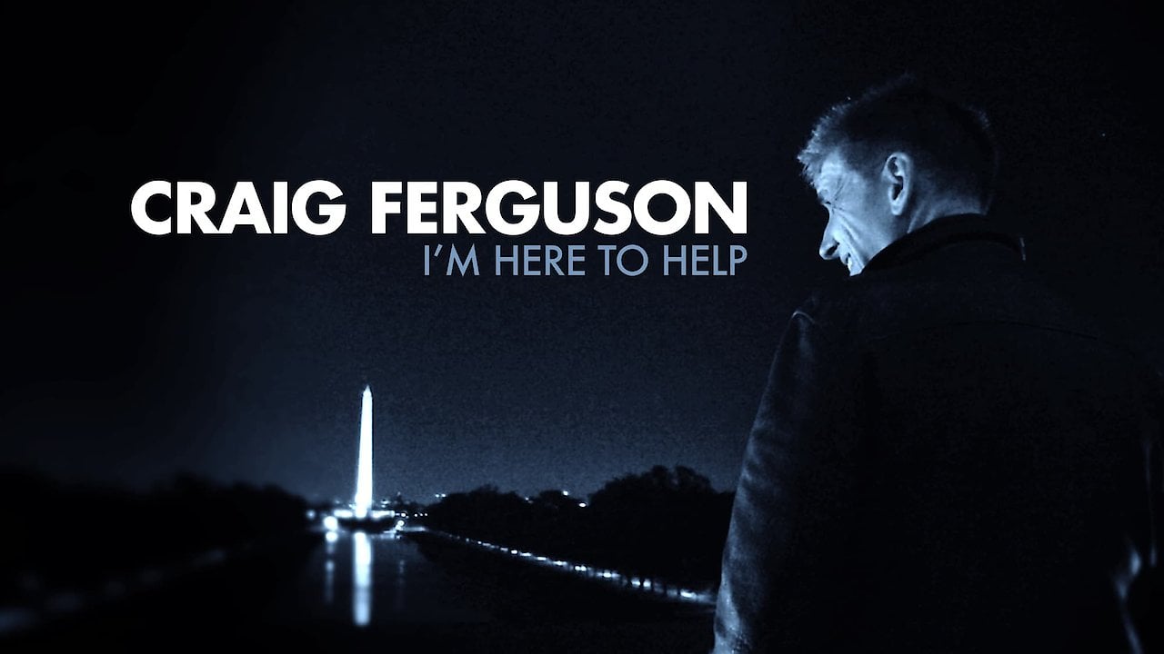 Craig Ferguson: I'm Here to Help
