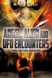 Angels, Aliens & UFOs