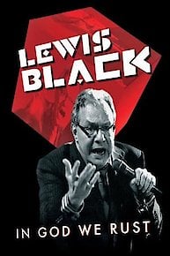 Lewis Black: In God We Rust