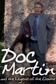 Doc Martin and the Legend of the Cloutie