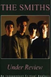 The Smiths - Under Review