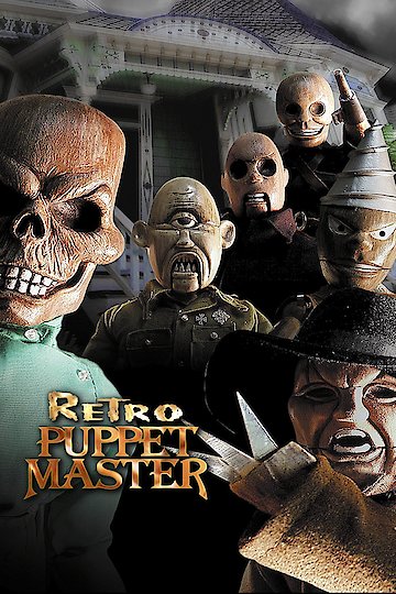 Watch Puppet Master: The Legacy Online | 2003 Movie | Yidio