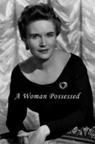 A Woman Possessed