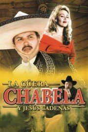 La Guera Chabela - Jesus Cadenas