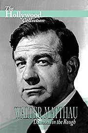 Hollywood Collection: Walter Matthau Diamond in the Rough