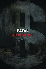 Fatal Assistance