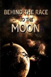 Behind the Race to the Moon