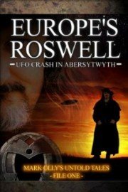 Europe's Roswell: UFO Crash in Aberystwyth