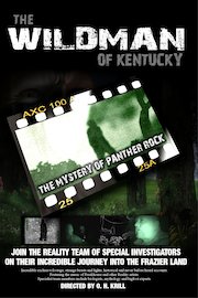 The Wildman of Kentucky: The Mystery of Panther Rock