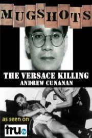 Mugshots: Andrew Cunanan - The Versace Killer