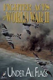 Fighter Aces of World War II: Under All Flags