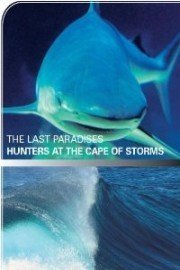 The Last Paradises: Hunters at the Cape of Storms