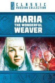 Maria the Wonderful Weaver