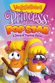 VeggieTales: Princess And The Pop Star