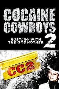 Cocaine Cowboys 2