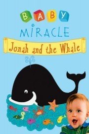 Baby Miracle: Jonah and the Whale