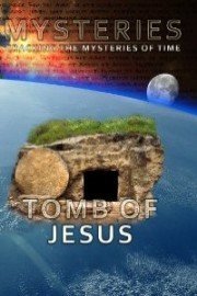 Mysteries: Tomb of Jesus