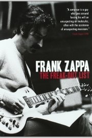 Frank Zappa - The Freak Out List
