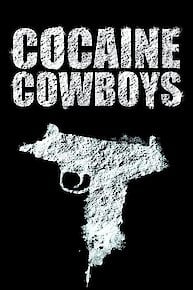 Cocaine Cowboys