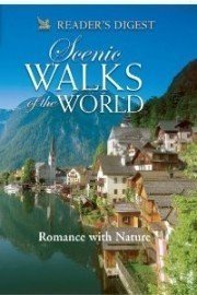 Scenic Walks of the World: Romance With Nature
