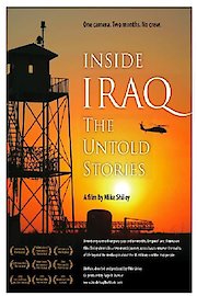 Inside Iraq: The Untold Stories