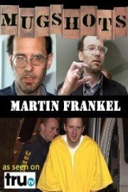 Mugshots: Martin Frankel