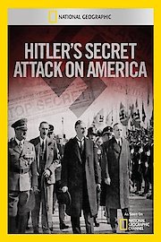 Hitler's Secret Attack on America