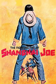 My Name Is Shanghai Joe